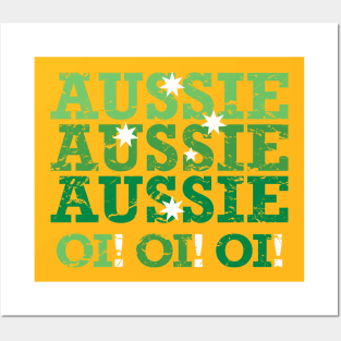 Aussie Aussie Aussie Oi Oi Oi (Green) Posters and Art